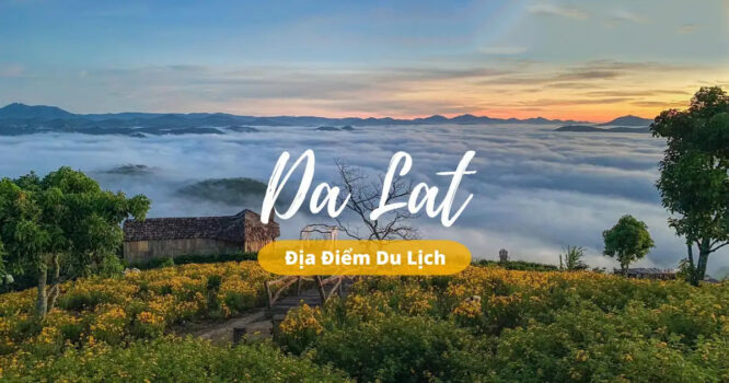 Dia diem du lich Da Lat