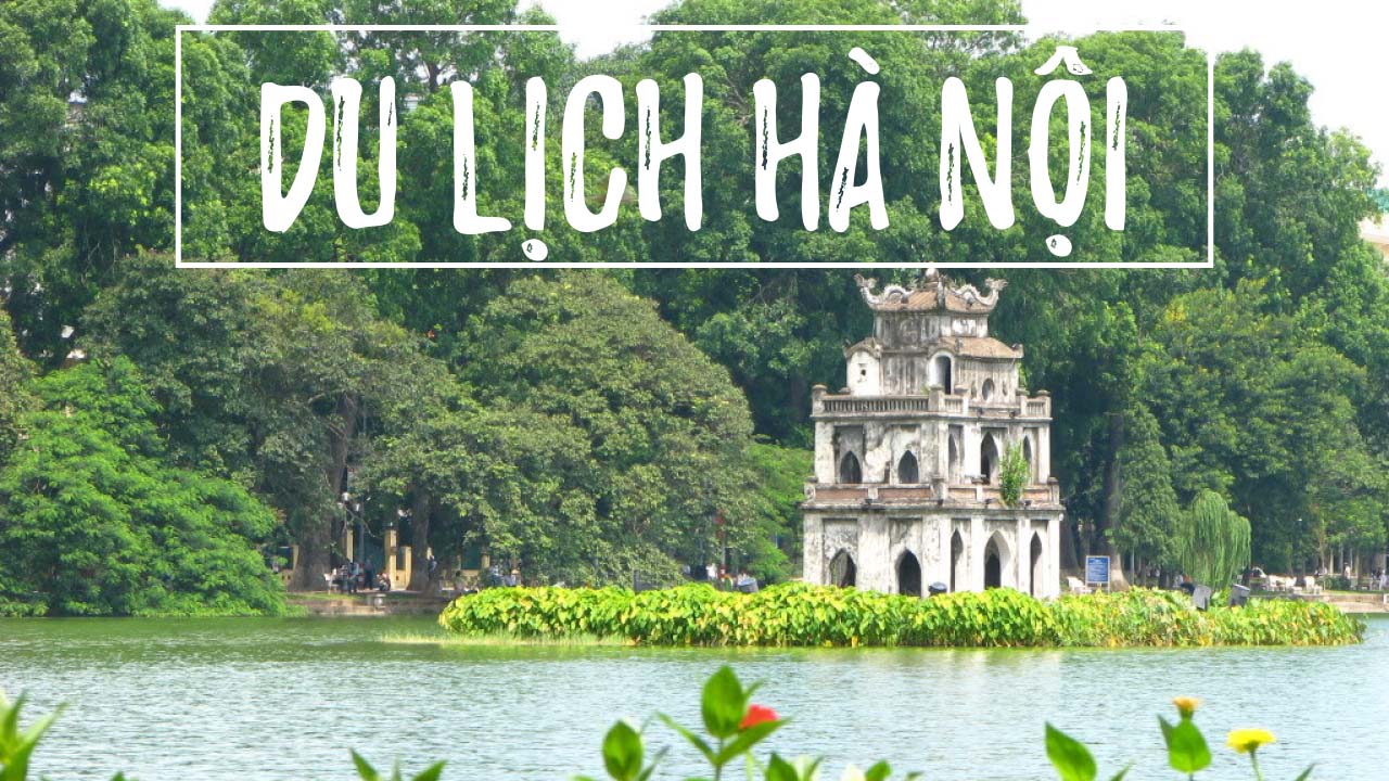Du lich Ha Noi