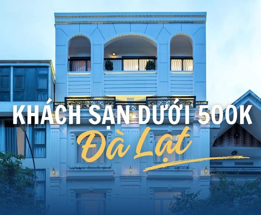 Top 10 khách sạn Đà Lạt dưới 500k 16 Khach san da lat duoi 500k