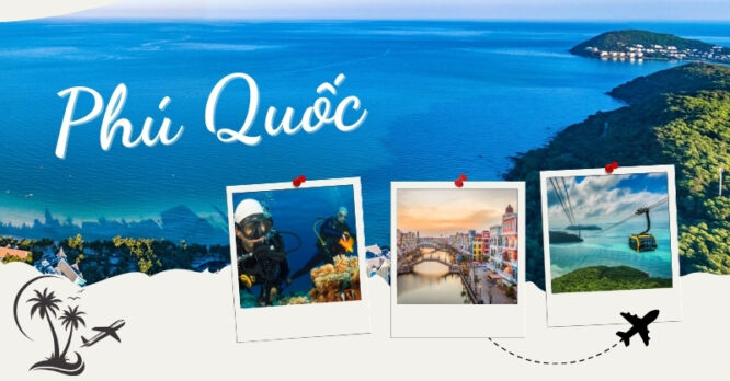 Dia diem du lich Phu Quoc